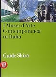 Pratesi, Ludovico: I Musei D'arte Contemporanea in Italia