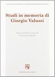 Valussi, Giorgio: Studi in Memoria Di Giorgio Valussi