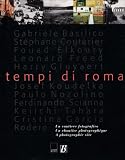 Bergala, Alain: I Tempi Di Roma: Un Cantiere Fotografico