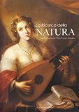 Palazzo Venezia (Rome, Italy): La Ricerca Della Natura: La Collezione Pier Luigi Amata
