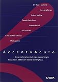 Pieroni, Augusto: Accento Acuto: Young Italian Art Between Subtlety and Emphasis