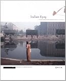 Frisa, Maria Luisa: Italian Eyes: Italian Fashion Photography from 1951 to Today Frisa, Maria Luisa: Italian Eyes: Italian Fashion Photography from 1951 to Today