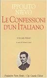 Nievo, Ippolito: Le Confessioni D'un Italiano