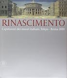 Scuderie Papali Al Quirinale: Rinascimento: Capolavori Dei Musei Italiani Tokyo-Roma 2001 Scuderie Papali Al Quirinale: Rinascimento: Capolavori Dei Musei Italiani Tokyo-Roma 2001