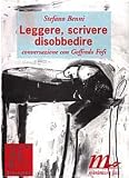 Benni, Stefano: Leggere, Scrivere, Disobbedire