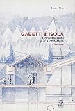 Gabetti, Roberto: Gabetti & Isola: Conversazioni Sull'architettura  Il Mestiere