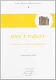 Orioles, Vincenzo: Idee E Parole: Universi Concettuali E Metalinguistici
