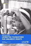 Alston, Philip: Laying the Foundations for Children's Rights Alston, Philip: Laying the Foundations for Children's Rights