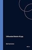 Lithuania: The Lithuanian Statute of 1529 Lithuania: The Lithuanian Statute of 1529