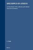 Taran, L.: Speusippus of Athens: A Critical Study With a Collection of the Related Texts and Commentary Taran, L.: Speusippus of Athens: A Critical Study With a Collection of the Related Texts and Commentary