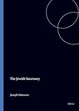 Gutmann, J.: The Jewish Sanctuary Gutmann, J.: The Jewish Sanctuary