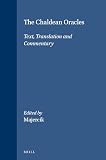 Majercik, Ruth: The Chaldean Oracles: Text, Translation, and Commentary