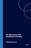 Abu Mashar: The Abbreviation of the Introduction to Astrology: Together With the Medieval Latin Translation of Adelard of Bath Abu Mashar: The Abbreviation of the Introduction to Astrology: Together With the Medieval Latin Translation of Adelard of Bath