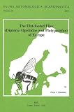 Chandler, Peter J.: The Flat-Footed Flies: (Diptera Opetiidae and Platypezidae) of Europe Chandler, Peter J.: The Flat-Footed Flies: (Diptera Opetiidae and Platypezidae) of Europe