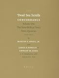 Tov, Emanuel: The Dead Sea Scrolls Concordance: The Non-Biblical Texts from Qumran