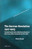 Pearce, Brian: The German Revolution 1917-1923