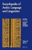 Elgibali, Alaa: Encyclopedia of Arabic Language And Linguistics: Eg-lan Elgibali, Alaa: Encyclopedia of Arabic Language And Linguistics: Eg-lan