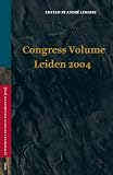 Lemaire, Andre: Congress Volume Leiden 2004