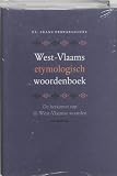 Debrabandere, F.: West-Vlaams Etymologisch Woordenboek: De Herkomst Van De West-Vlaamse Woorden Debrabandere, F.: West-Vlaams Etymologisch Woordenboek: De Herkomst Van De West-Vlaamse Woorden
