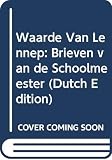 Linde, Gerrit van de: Waarde Van Lennep: Brieven Van De Schoolmeester Linde, Gerrit van de: Waarde Van Lennep: Brieven Van De Schoolmeester