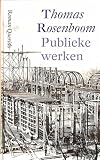 Rosenboom, Thomas: Publieke Werken Rosenboom, Thomas: Publieke Werken