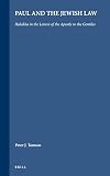 Tomson, P.j.: Paul and the Jewish Law: Halakha in the Letters of the Apostle to the Gentiles Tomson, P.j.: Paul and the Jewish Law: Halakha in the Letters of the Apostle to the Gentiles