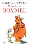 Toonder, Marten: Het Beste Van Bommel