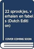 Wolkers, Jan: 22 Sprookjes, Verhalen En Fabels