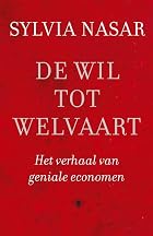 De wil tot welvaart / druk 1: het verhaal&hellip;