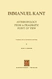 Kant, Immanuel: Anthropology from a Pragmatic Point of View