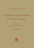 Erich Moritz von Hornbostel: Hornbostel Opera Omnia Edited by Klaus P. Wachsmann, Dieter Christensen, Hans-Peter Reinecke