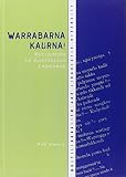 Amery, Rob: Warrabarna Kaurna!: Reclaiming an Australian Language