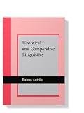 Anttila, Raimo: Historical and Comparative Linguistics