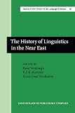 Koerner, Konrad: The History of Linguistics in the Near East Koerner, Konrad: The History of Linguistics in the Near East