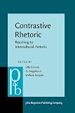 Contrastive Rhetoric: Reaching to Intercultural Rhetoric (9027254133) by Connor, Ulla Connor, Ulla: Contrastive Rhetoric: Reaching to Intercultural Rhetoric