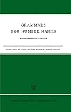 Brandt Corstius, H.: Grammars for Number Names Brandt Corstius, H.: Grammars for Number Names