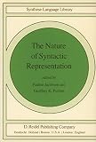 Pullum, Geoffrey K.: Nature of Syntactic Representation