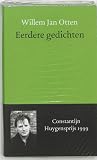 Otten, Willem Jan: Eerdere Gedichten Otten, Willem Jan: Eerdere Gedichten