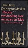 Witkam, J.J.: De Ring Van De Duif: Over Minnaars En Liefde Witkam, J.J.: De Ring Van De Duif: Over Minnaars En Liefde