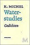 Michel, K.: Waterstudies