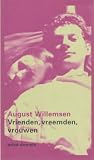 Willemsen, August: Vrienden, Vreemden, Vrouwen