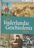 Brood, P.: Het Vaderlandse Geschiedenis Boek Brood, P.: Het Vaderlandse Geschiedenis Boek