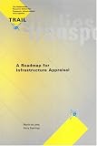 Geerlings, Harry: Roadmap for Infrastructure Appraisal Geerlings, Harry: Roadmap for Infrastructure Appraisal