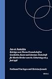 Bircher, Martin: Ars Et Amicitia: Beitrage Zum Thema Freundschaft in Geschichte, Kunst Und Literatur  Festschrift Fur Martin Bircher Zum 60. Geburtstag Am 3. Juni 1998