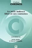Mellet, Sylvie: Le Style Indirect Libre Et Ses Contextes Mellet, Sylvie: Le Style Indirect Libre Et Ses Contextes