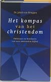 Bruggen, J. Van: Het Kompas Van Het Christendom: Ontstaan En Betekenis Van Een Omstreden Bijbel Bruggen, J. Van: Het Kompas Van Het Christendom: Ontstaan En Betekenis Van Een Omstreden Bijbel