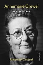 Annemarie Grewel : een portret by Annemiek…