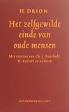 Kuitert, H. M.: Het Zelfgewilde Einde Van Oude Mensen Kuitert, H. M.: Het Zelfgewilde Einde Van Oude Mensen