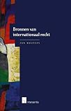 Wouters, Jan: Bronnen Van Internationaal Recht Wouters, Jan: Bronnen Van Internationaal Recht
