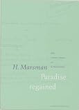 Goedegebuure, Jaap: Paradise Regained Goedegebuure, Jaap: Paradise Regained